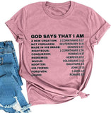 Women God Says That I Am T-Shirt Christian Shirt