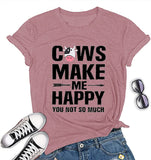 Women Cows Make Me Happy You Not So Much T-Shirt Funny Cow Shirt