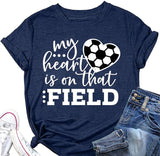 Women My Heart is on That Field Soccer Graphic T-Shirt