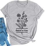 Women Rooted in Him T-Shirt Gift for Jesus Believer Faith Based Shirt