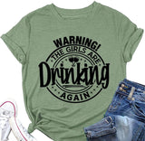 Warning The Girls are Drinking Again T-Shirt Day Drinking Shirt for Women