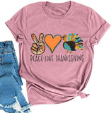 Peace Love Thanksgiving T-Shirt for Women Turkey Shirt