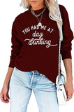 Women You Had Me At Day Drinking Sweatshirt