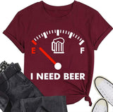 I Need Beer Tee Shirt Drinking Beer ShirtFunny Beer Shirt for Women