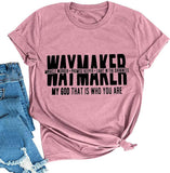 Women Way Maker Miracle Worker Promise Keeper T-Shirt Way Maker Shirt