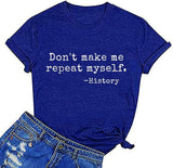 Frauen lassen mich nicht wiederholen T-Shirt