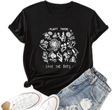 Women Plant These Save The Bees T-Shirt