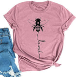 Women Bee Kind T-Shirt Graphic Shirt & Blouse