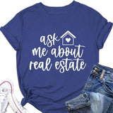 Real Estate Agent Tees Women Ask Me About Real Estate Realtor T-Shirt