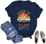 Damen Rockin' The Dog Mom and Tante Life T-Shirt