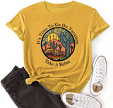 Women It's Time to Go on Vacation Take A Relax T-Shirt