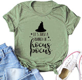 Women It's Just a Bunch of Hocus Pocus Halloween T-Shirt