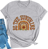 Women Be The Sunshine T-Shirt Sunflower Shirt