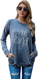 Be Kind Heart Gift Shirt Women Long Sleeve Kindness Fashion Blouse with Pockets