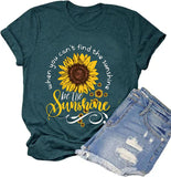 Wenn Sie den Sonnenschein nicht finden können, seien Sie der Sonnenschein T-Shirt Frauen Grafik Shirt Sonnenblumen Shirt