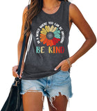 In A World Where You Can Be Anything Be Kind Chemise sans manches pour femme Débardeur tournesol