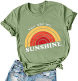 T-Shirt arc-en-ciel pour femmes, You are My Sunshine