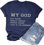 Way Maker T-Shirt Miracle Worker Promise Keeper Light in The Darkness My God T-Shirt