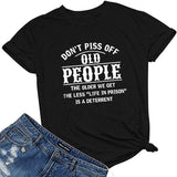 Frauen verärgern alte Leute nicht T-Shirt