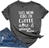 This Mom Runs on Coffee Wine T-Shirt