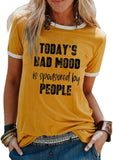 Women Today's Bad Mood is Sponsored by People T-Shirt