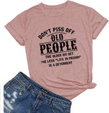 Frauen verärgern alte Leute nicht T-Shirt