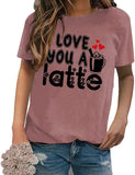T-shirt pour femme, je t'aime, un latte, Be Mine, pour la saint-valentin