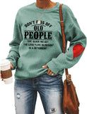 Women Don't Piss Off Old People Sweatshirt Casual Love Sleeves Printed Round Neck Vintage Sweater
