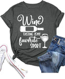 Wine Tasting Shirt Women Wine Tasting is My Favorite Sport Tees Tops