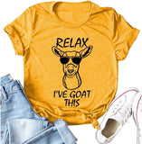 Women Relax I've Goat This T-Shirt Funny Goat Shirt