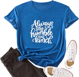 Women Stay Humble and Kind T-Shirt