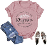 Way Maker Miracle Worker Promise Keeper Light in The Darkness T-Shirt Way Maker Shirt for Women
