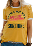 Women Bring On The Sunshine T-Shirt Women Graphic T-Shirt Women Top