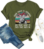 Women Your Crazy is Showing T-Shirt Funny Cow Graphic Tee Tops
