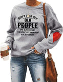 Women Don't Piss Off Old People Sweatshirt Casual Love Sleeves Printed Round Neck Vintage Sweater
