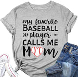 Baseball Mom Tees Women My Favorite Baseball Player Calls Me Mom T-Shirt