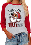 Ho's in This House Shirt Damen Lustige Weihnachten 3/4 Ärmel Kleidung