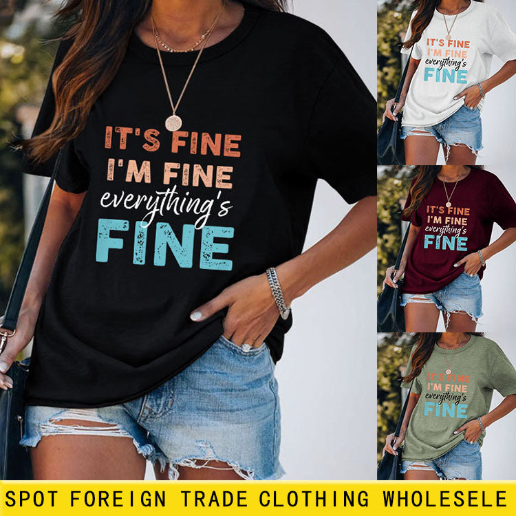 IT'S FINE I'M FINE Summer Letter Short Sleeve Women's T-Shirt