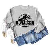 Nursing Is A Walk In The Park Round Neck Letter Dinosaur Print Long-sleeved Sweatshirt