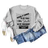 WHEN IT COMES TO MY Letter Fashion Loose Long-sleeved Sweater Girl