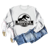 Nursing Is A Walk In The Park Round Neck Letter Dinosaur Print Long-sleeved Sweatshirt