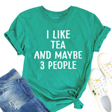 Lettre J'aime le thé Peut-être 3 personnes T-shirt à manches courtes et col rond