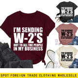T-Shirt mit Aufschrift „I'M SENDING W2'S OUT“, Rundhalsausschnitt, lässig, kurzärmelig, für Damen