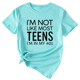 I'm Not Like Most Young Women's Loose Short-sleeved T-Shirt
