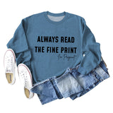 Always Read Women's Crewneck Long-sleeved Sweatshirts Carefully