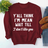 Rundhals-Oberteile, langärmliges, lockeres Sweatshirt mit Y'ALL THINK-Print