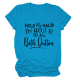 HOLD MY HALO I'M About Letter Crew Neck Loose Short Sleeve Damen-T-Shirt
