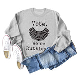 Vote We're Ruthless – Übergroßes, lockerärmeliges Rundhals-Sweatshirt