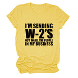 T-Shirt mit Aufschrift „I'M SENDING W2'S OUT“, Rundhalsausschnitt, lässig, kurzärmelig, für Damen