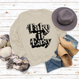 Take It Easy Letter Loose Damen Langarm Sweatshirt Übergröße Damen